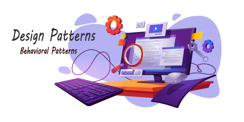 Software Design Patterns: Behavioral Patterns